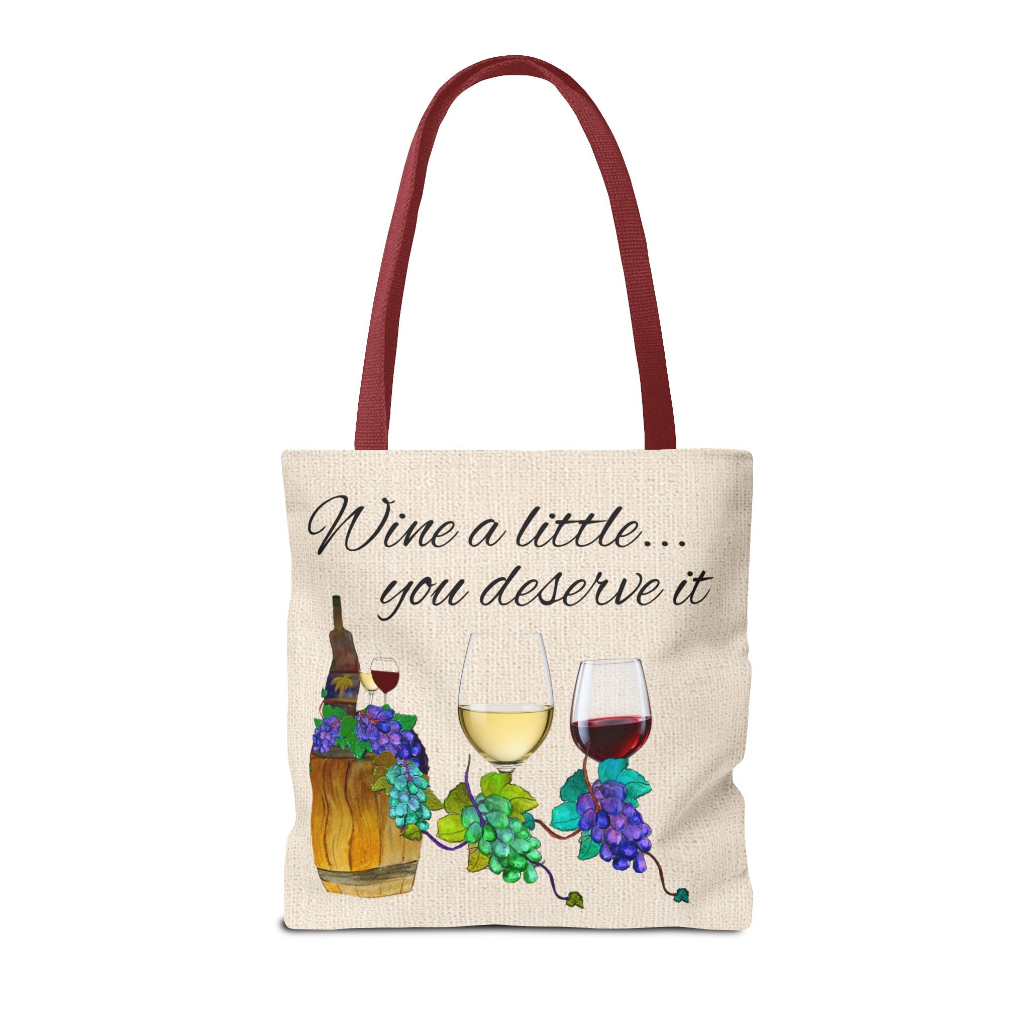 Wine a Little Tote Bag — "Wine a little... you deserve it" Canvas Shopper