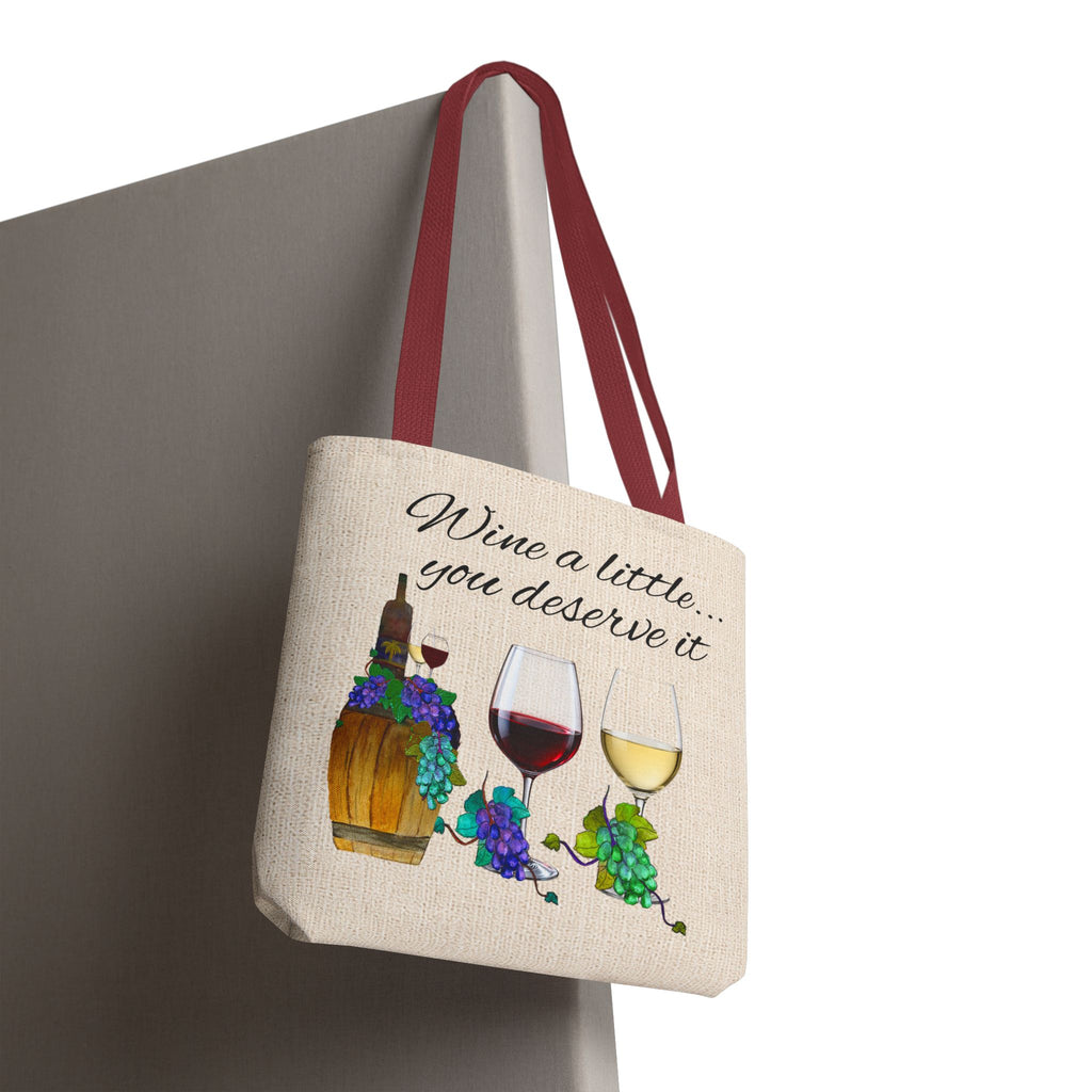 Wine a Little Tote Bag — "Wine a little... you deserve it" Canvas Shopper