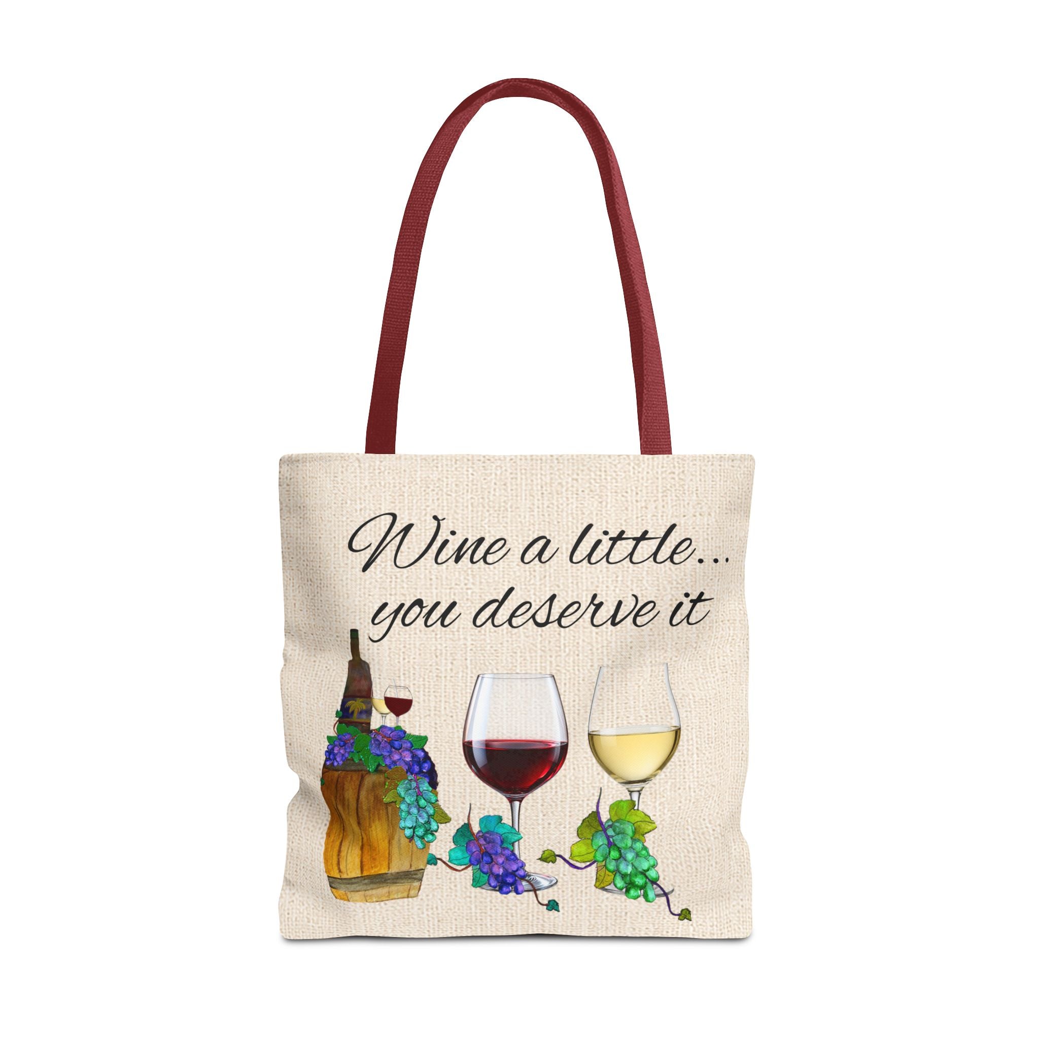 Wine a Little Tote Bag — "Wine a little... you deserve it" Canvas Shopper