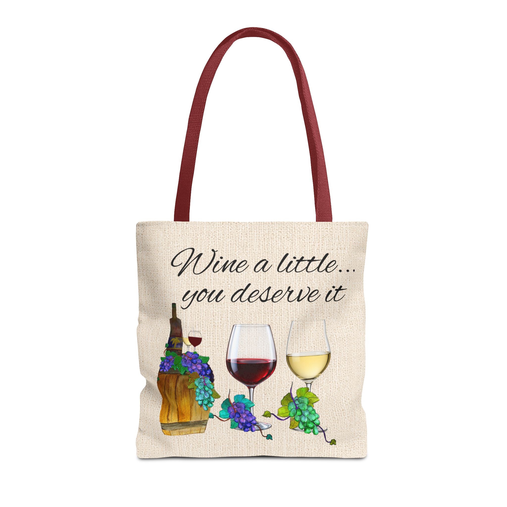Wine a Little Tote Bag — "Wine a little... you deserve it" Canvas Shopper