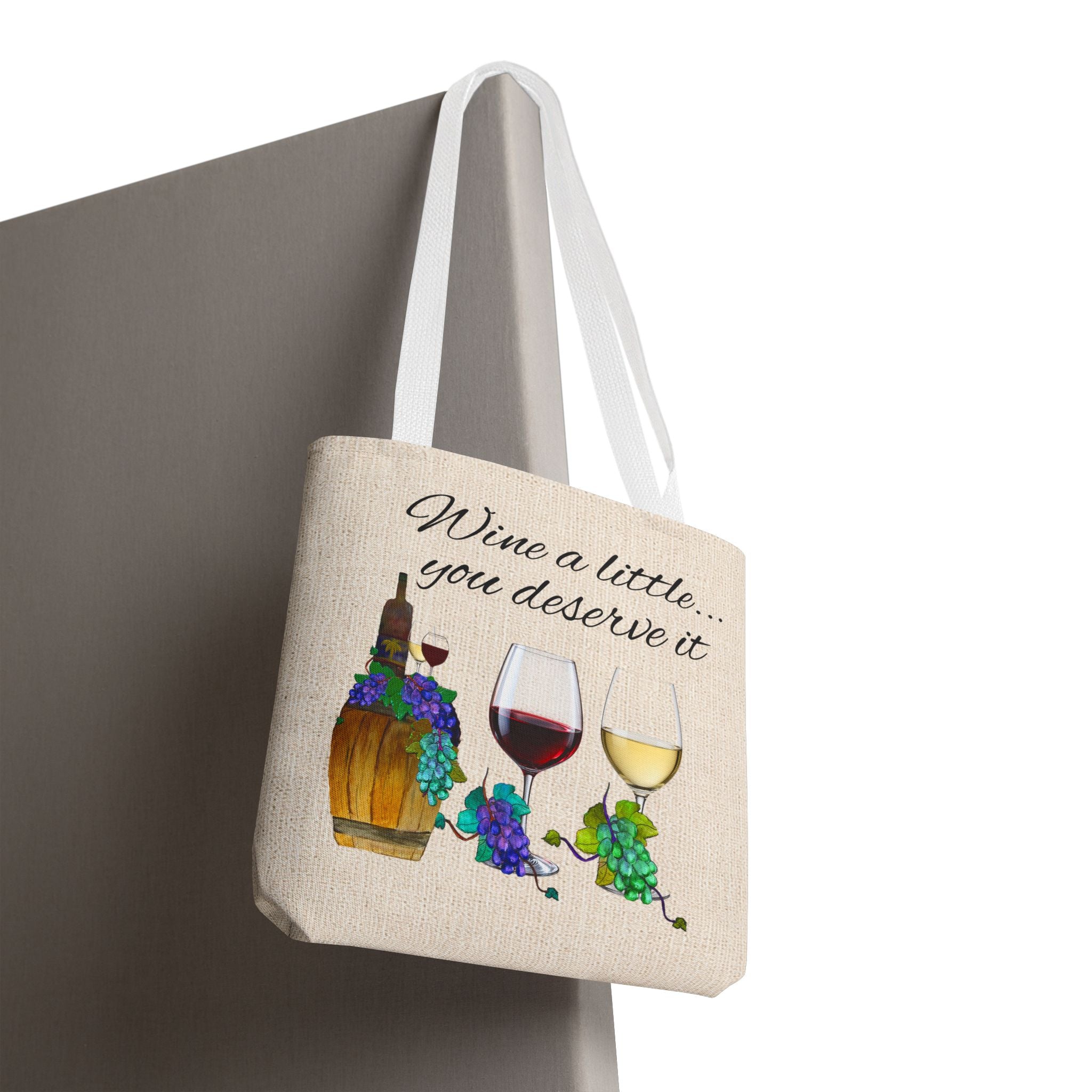 Wine a Little Tote Bag — "Wine a little... you deserve it" Canvas Shopper