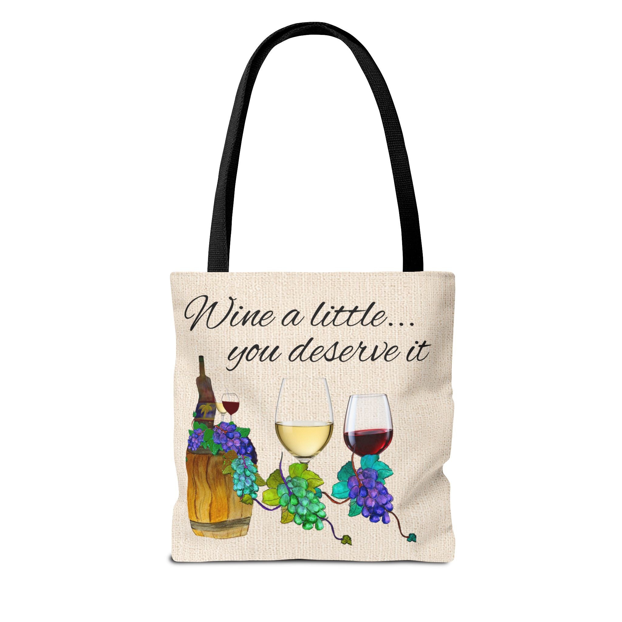 Wine a Little Tote Bag — "Wine a little... you deserve it" Canvas Shopper