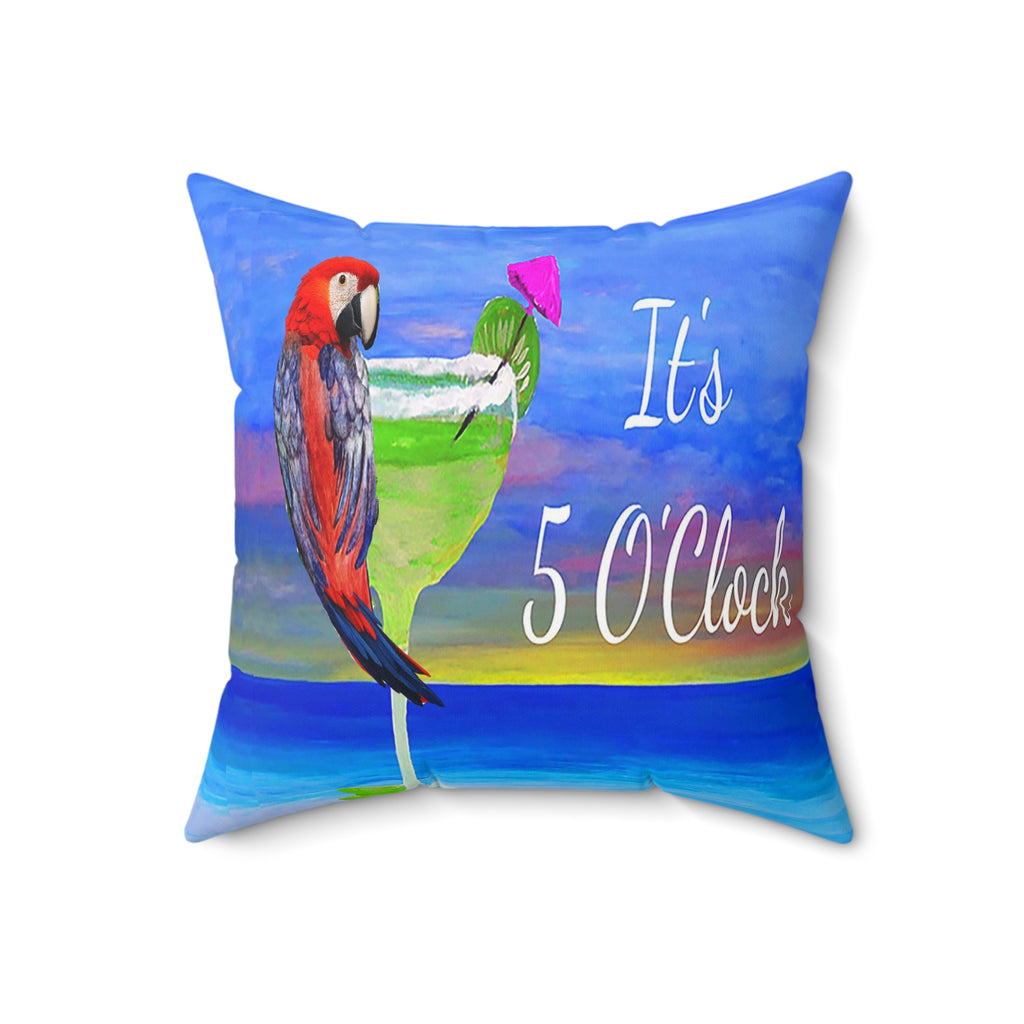 Pretty Parrot Margarita It's 5 O'clock tropical bar Spun Polyester Square Pillow