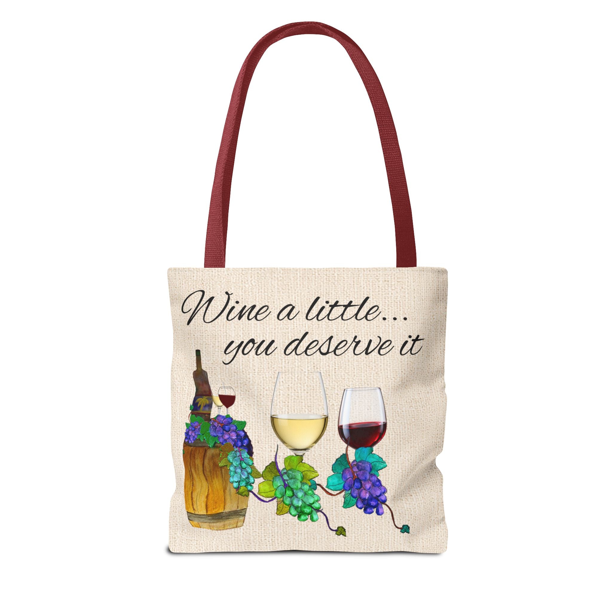 Wine a Little Tote Bag — "Wine a little... you deserve it" Canvas Shopper