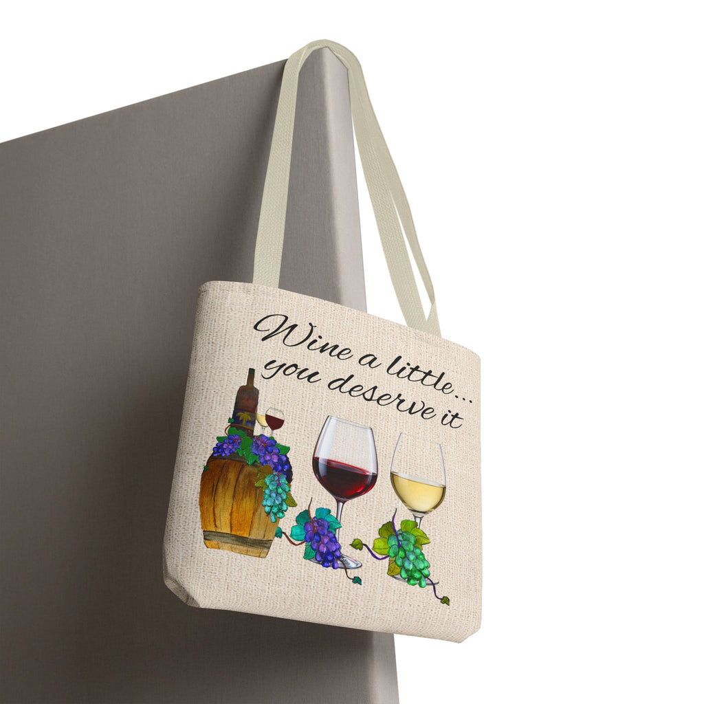 Wine a Little Tote Bag — "Wine a little... you deserve it" Canvas Shopper