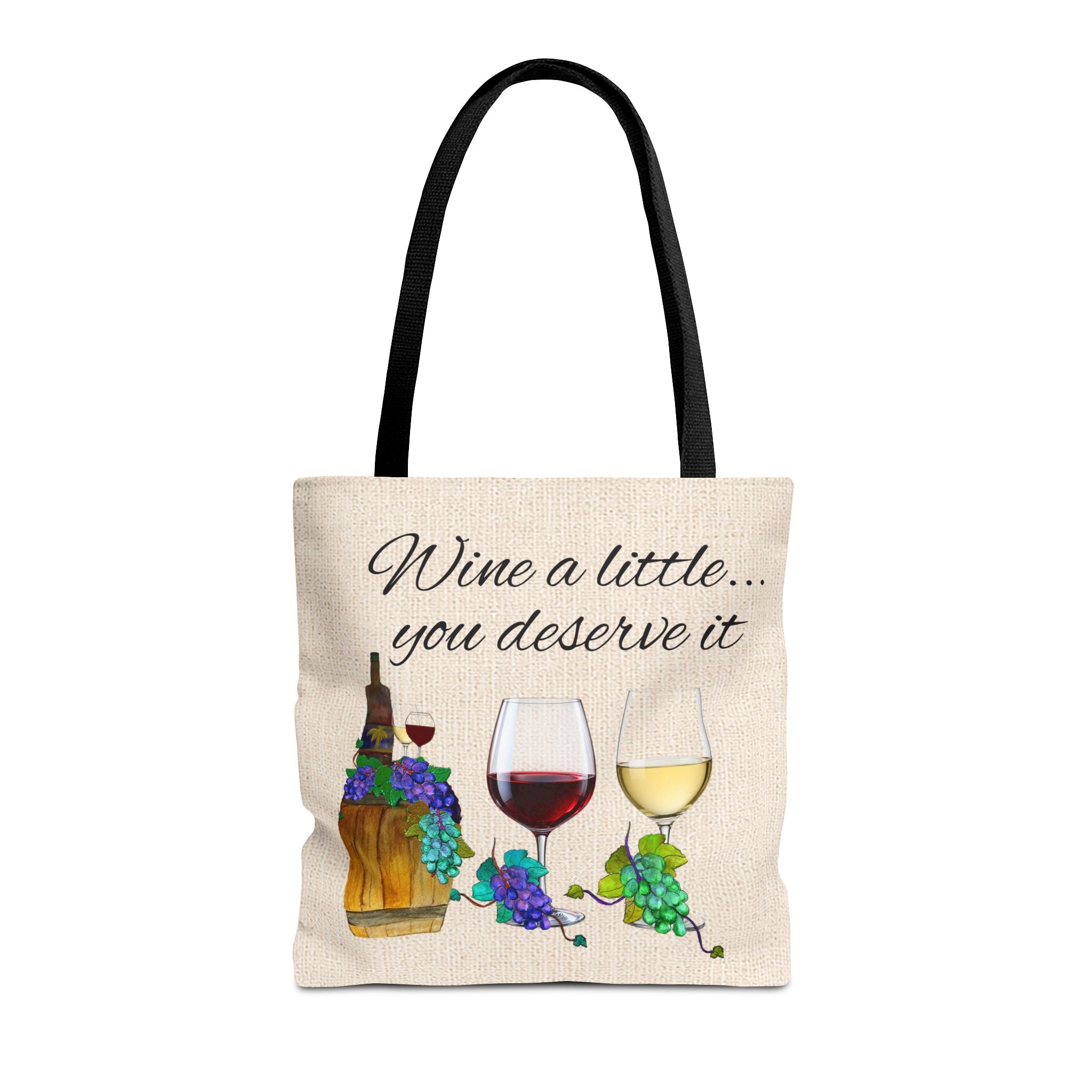 Wine a Little Tote Bag — "Wine a little... you deserve it" Canvas Shopper