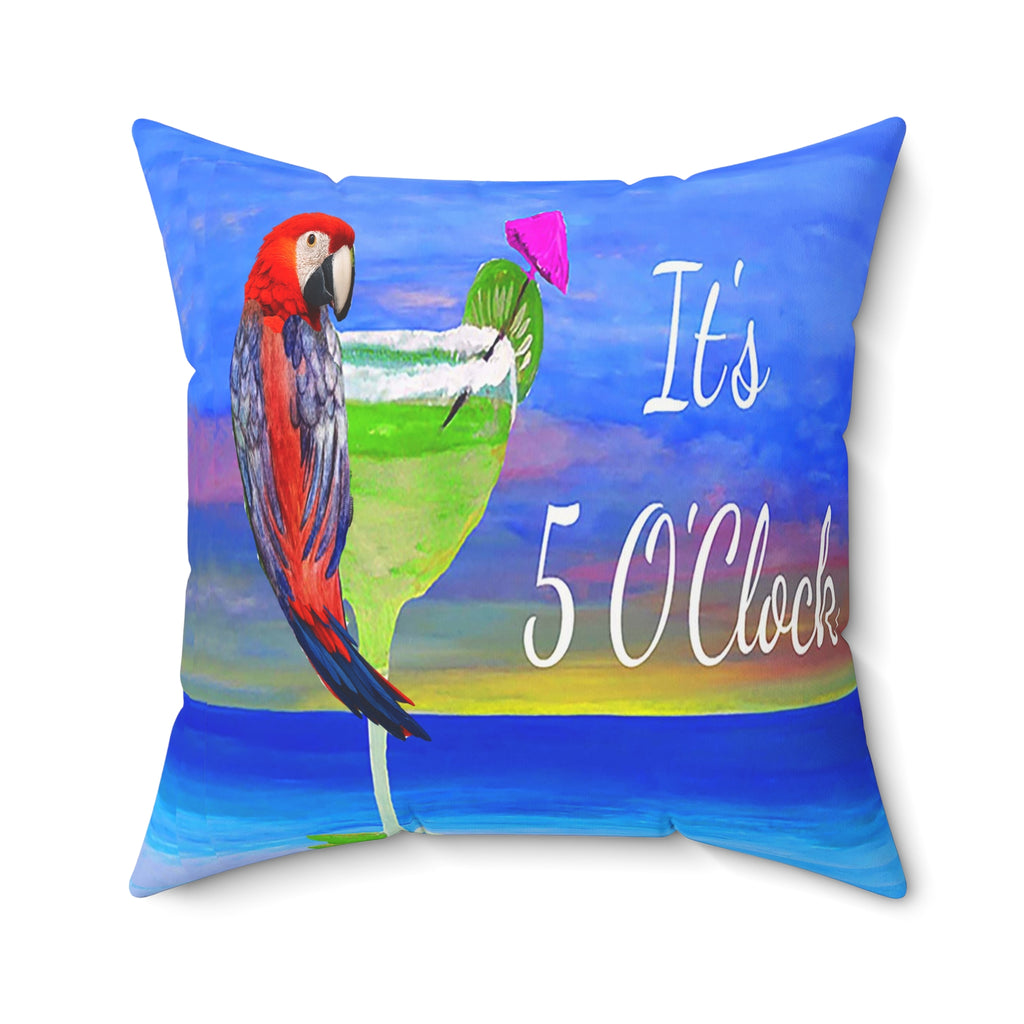 Pretty Parrot Margarita It's 5 O'clock tropical bar Spun Polyester Square Pillow